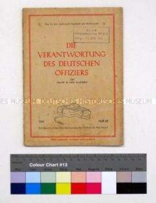 Informationsschrift für die Angehörigen der Wehrmacht (Tornisterschrift, Heft 45) zur Verantwortung der Offiziere für die Truppe
