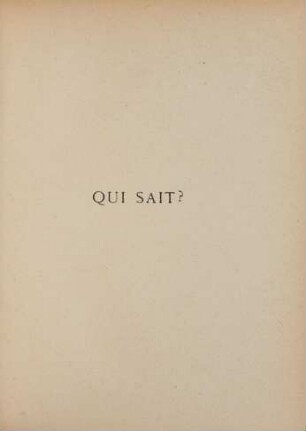 Qui sait?