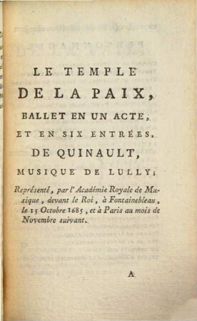 Le Temple De La Paix : Ballet En Un Acte, Et En Six Entrées