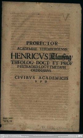 Prorector Academiae Vitembergensis Henricus Klausing, Theolog. Doct. Et Prof P. Extraord. Log. Et ... Civibus Academicis S. P. D.