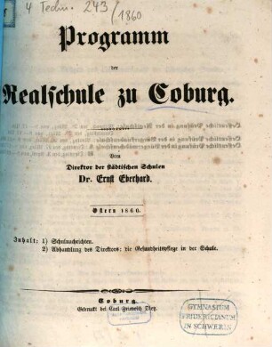 Programm der Herzoglichen Realschule (Ernestinum) zu Coburg : als Einladung zu der öffentlichen Prüfung und Schlußfeier am ..., 1860