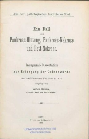Ein Fall von Pankreas-Blutung, Pankreas-Nekrose und Fett-Nekrose