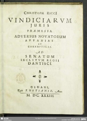 Vindiciarum juris praemessa : adversus novatorum affanias et corruptetas