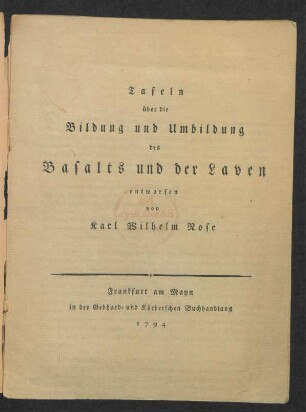 Tafeln über die Bildung und Umbildung des Basalts und der Laven