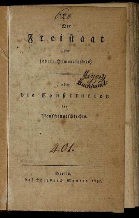 Der Freistaat unter jedem Himmelsstrich oder die Constitution des Menschengeschlechts