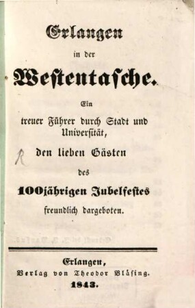 Erlangen in der Westentasche : Ein .. Führer durch Stadt und Universität