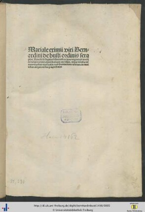 Mariale eximii viri Bernardini de busti ordinis seraphici  de singulis festiuitatibus beate virginis per modu[m] sermonu[m] tractans. omni theologia copiosum. deniq[ue] vtriusq[ue] iur[is] auctoritatibus applicatis: [et] arte humanitatis refertum. in omnibus allegationibus p[ro]mptissimus