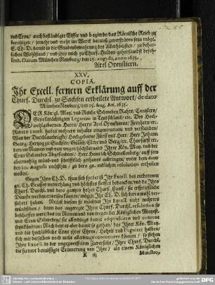 XXV. Copia. Ihr Exell. fernern Erklärung auff der Churf. Durchl. zu Sachsen ertheilete Antwort, de dato München Newburg, den 25. Aug. an. 1635