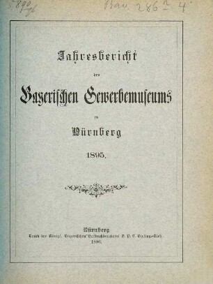 Jahresbericht des Bayerischen Gewerbemuseums zu Nürnberg. 1895