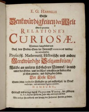 1: E. G. Happelii Gröste Denkwürdigkeiten der Welt Oder so genannte Relationes Curiosae. 1