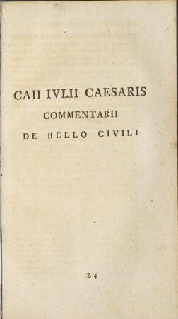 Caii Ivlii Caesaris Commentarii De Bello Civili