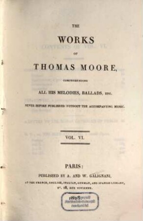 The works of Thomas Moore : comprehending all his melodies, ballads etc. ; never before published without the accompanying music. 6