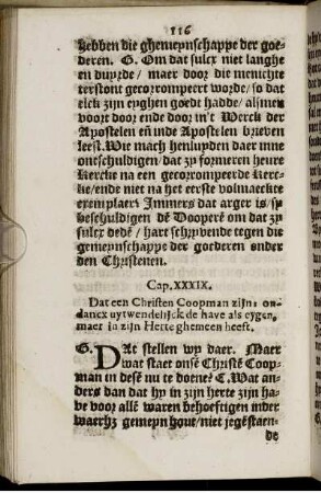 Cap. XXXIX. Dat een Christen Coopman zijn: ondancx uytwendelijck de have als eygen, maer in zijn Herte ghemeen heeft