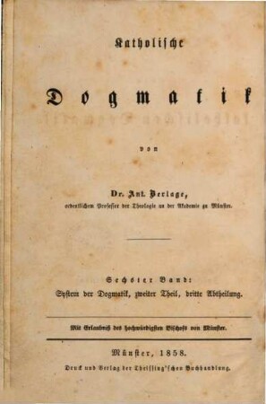 Katholische Dogmatik, 6. Bd. 6, System der katholischen Dogmatik ; 2, Die Lehre von der Erlösung und Gnade ; Abt. 3