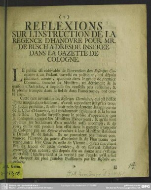 Reflexions Sur L'Instruction De La Regence D'Hannovre Pour Mr. De Busch A Dresde Inseree Dans La Gazette De Cologne