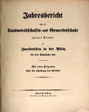 Jahresbericht über die Landwirthschafts- und Gewerbschule zu Zweibrücken in der Pfalz : für das Unterrichtsjahr ..., 1839/40