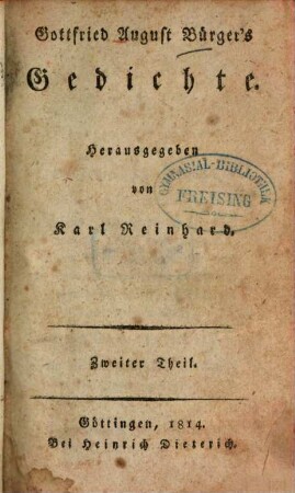 Gottfried August Bürger's Sämmtliche Schriften. 2, Gedichte : Theil 2