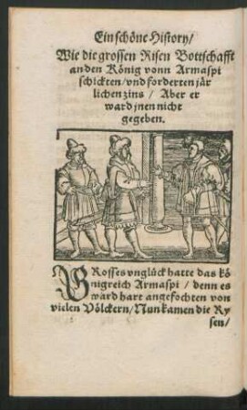 Wie die grossen Risen Bottschafft an den König vonn Armaspi schickten ...