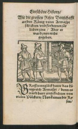 Wie die grossen Risen Bottschafft an den König vonn Armaspi schickten ...
