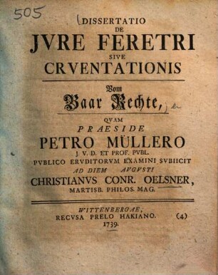 Dissertatio De Jvre Feretri Sive Crventationis Vom Baar Rechte
