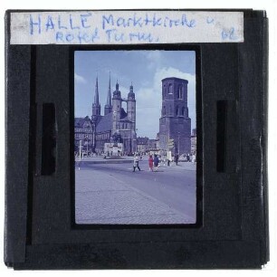 Halle (Saale), Marktkirche Unser Lieben Frauen,Halle (Saale), Roter Turm