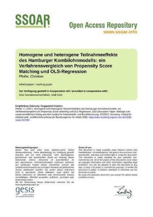 Homogene und heterogene Teilnahmeeffekte des Hamburger Kombilohnmodells: ein Verfahrensvergleich von Propensity Score Matching und OLS-Regression