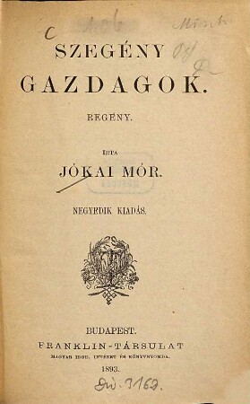 Szegény gazdagok : Regény. Irta Jókai Mór