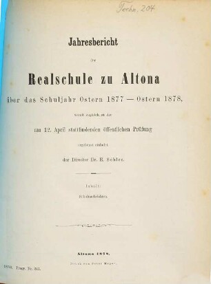 Jahres-Bericht der Realschule zu Altona : über das Schuljahr Ostern ... bis Ostern .... 1877/78