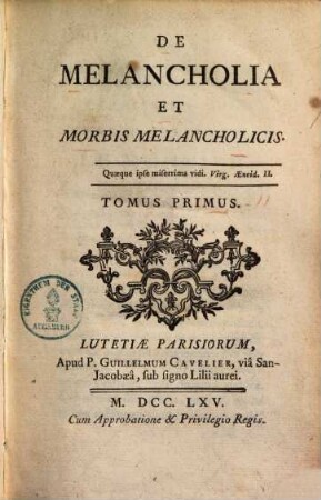 De Melancholia Et Morbis Melancholicis, 1