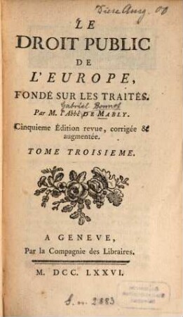 Le Droit Public De L'Europe, Fondé Sur Les Traités, Tome Troisieme