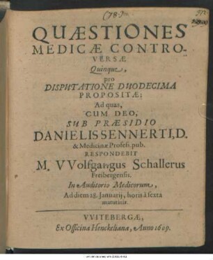 Quaestiones Medicae Controversae Quinque, pro Disputatione Duodecima Propositae