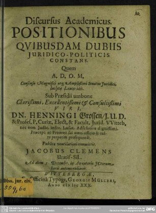 Discursus academicus positionibus quibusdam dubiis juridico-politicis constans