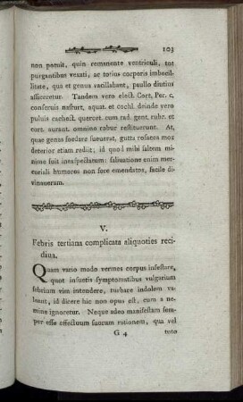 V. Febris tertiana complicata aliquoties recidiua.