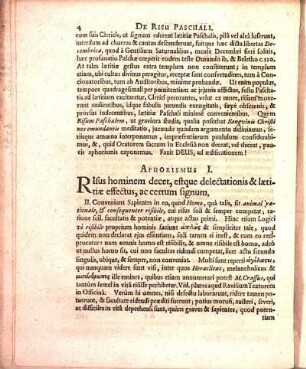 Aphorismus I. Risus hominem decet, estque delectationis & lætitiæ effectus, ac certum signum.