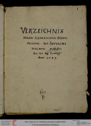 'Verzeichnis Herrn Heinrichen Hasen Anzeige des Interims halben'