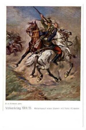 Völkerkrieg 1914/15 Nr. 117: Reiterkampf eines Ulanen mit franz. Kürassier (Mayer)