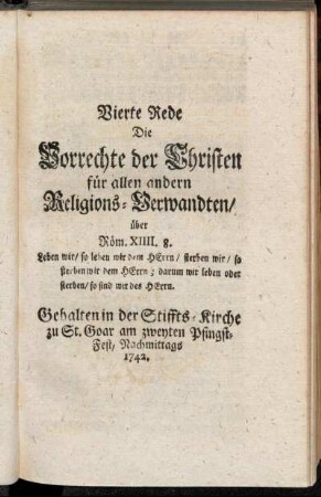 Vierte Rede Die Vorrechte der Christen für allen andern Religions-Verwandten/ über Röm. XIIII. 8.
