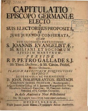 Capitulatio Episcopo Germaniæ Electo A Suis Electoribus Proposita, Et Jure Jurando Confirmata