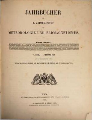 Jahrbücher der K.K. Central-Anstalt für Meteorologie und Erdmagnetismus : officielle Publication. 6. 1854. - 1859