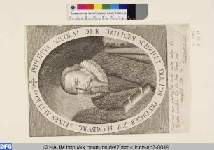 PHILIPPVS NICOLAI DER HAILIGEN SCHRIFFT DOCTOR PREDIGER, ZV HAMBVRG [...]; [Philipp Nicolai]