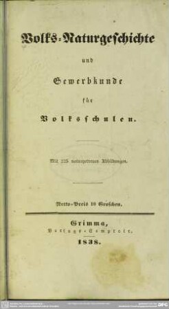 Volks-Naturgeschichte und Gewerbekunde für Volksschulen : mit 225 naturgetreuen Abb.