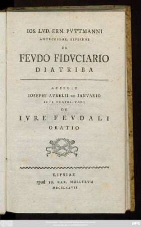 Ios. Lvd. Ern. Pv̈ttmanni Antecessor. Lipsiens De Fevdo Fidvciario Diatriba