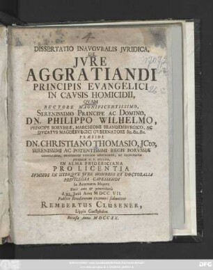 Dissertatio Inavgvralis Jvridica, De Jvre Aggratiandi Principis Evangelici In Cavsis Homicidii