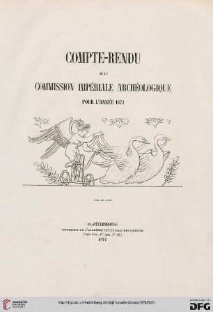 Compte rendu de la Commission Impériale Archéologique: pour l'année ..: Pour l'année 1873