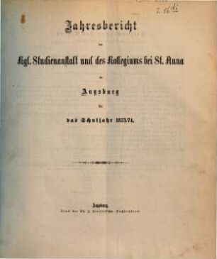 Jahresbericht : für d. Schuljahr .... 1873/74 (1874)