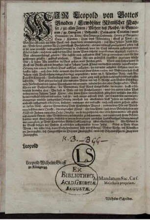 Wir Leopold von Gottes Gnaden/ Erwöhlter Römischer Kayser ...