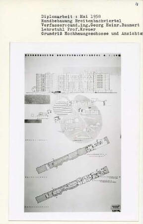 Randbebauung Breitenbachviertel, Berlin-Dahlem (Diplomarbeit bei Willy Kreuer): Hochhausgeschosse, Grundrisse Bodengeschoss, Obergeschoss, Dachgeschoss, Ansichten von Westen und Süden 1:200