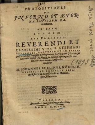 Propositiones De Inferno Et Aeterna Impiorvm [Impiorum] Damnatione