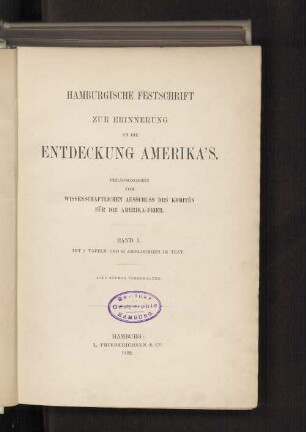 Bd. 1: Hamburgische Festschrift zur Erinnerung an die Entdeckung Amerika's