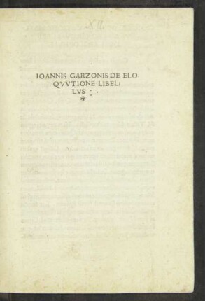 Ioannis Garzonis De Elo||qvvtione Libel-||lvs